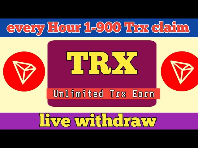 매시간 1~900 Trx 클레임 | 실시간 인출 증명 | 2024년 무제한 Trx 수익