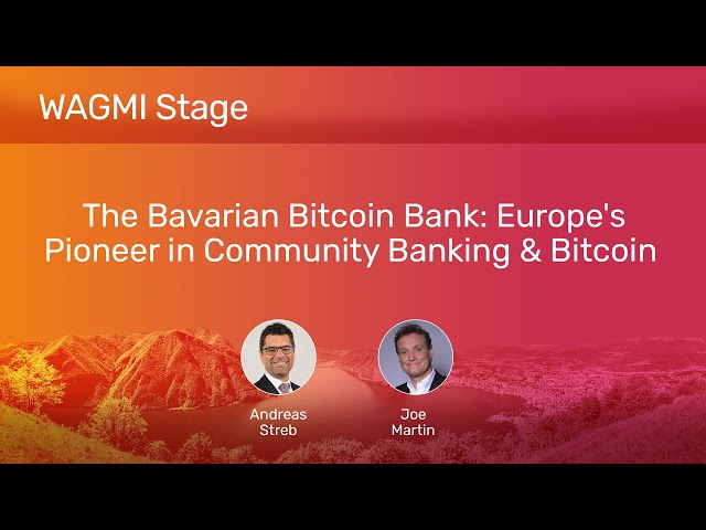 Die Bayerische Bitcoin Bank: Europas Pionier in Sachen Community Banking & Bitcoin | Planen Sie das Forum 2023