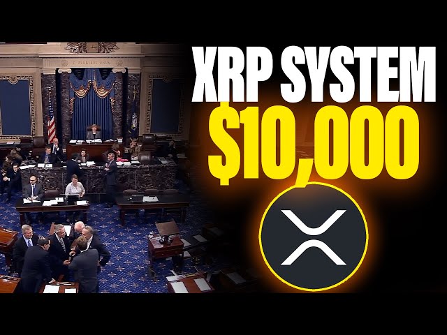 XRP RIPPLE – US-SENAT BESTÄTIGT XRP-SYSTEM (XRP-PREIS von 10.000 USD)