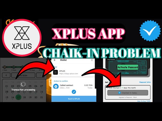 Xplus Coin Mining।XPlus Chaik In Problem।Xplus Ton Wallet Connet।Xplus New Update। Xplus挖矿