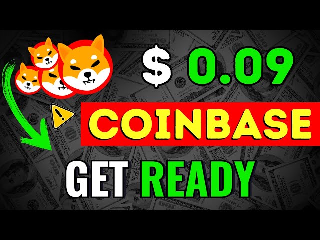 Coinbase 抛出了有史以来最大的重磅炸弹！将 SHIBA INU 推至 0.09 美元 - SHIBA INU 硬币新闻预测