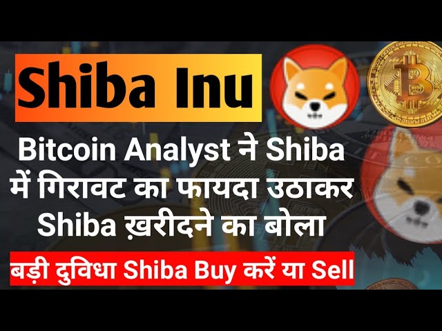 Shiba-Dip-Chance mit Buy-BTC-Analyst | Shiba Inu Coin News heute | Shiba Inu-Preisvorhersage