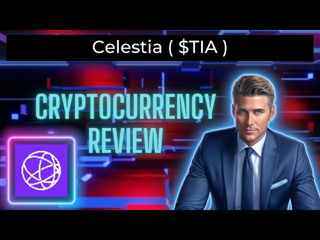 什麼是 Celestia (TIA) 幣 | TIA 加密貨幣評論