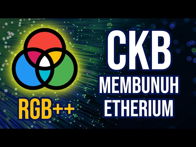 未来的以太坊杀手！ CKB 第 2 层比特币