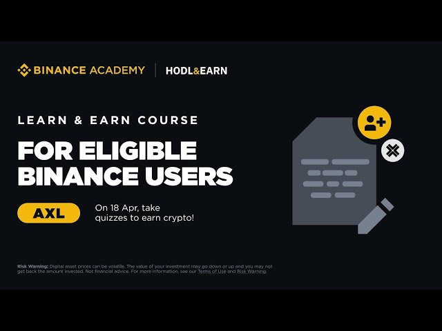 #Binance Learn & Earn! AXL TOKEN ! Earn Free Crypto from Binance 💵🇧🇩 #learnandearn #axltoken