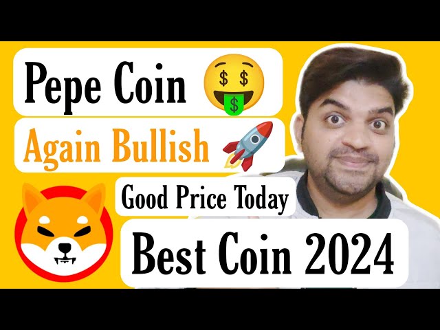 佩佩幣看漲 🤑 | 2024 年最佳硬幣 Pepe Coin |佩佩幣價格預測