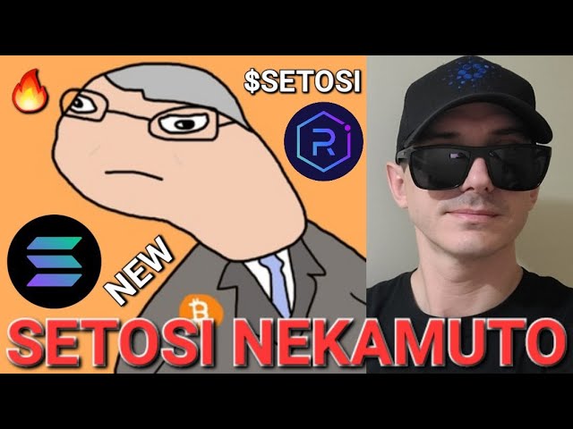 $SETOSI - SETOSI NEKAMUTO TOKEN CRYPTO COIN SOL SOLANA SATOSHI NAKAMOTO BITCOIN BTC HALBIERUNG VON RAYDIUM