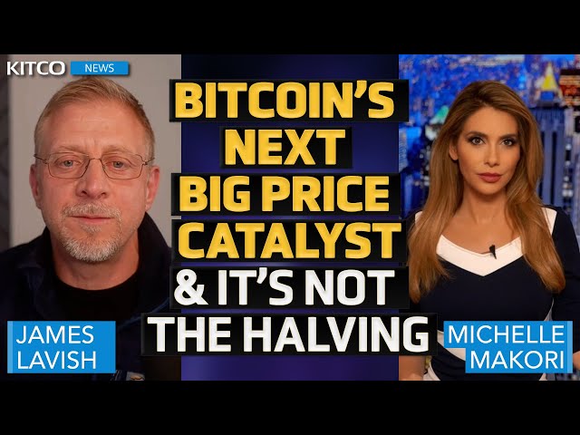 Bitcoin & Gold 'Sniff Out Endless Doom Debt Loop,' These Are the Next Price Catalysts – James Lavish