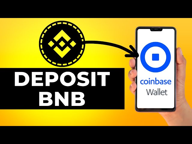 如何在 Coinbase 錢包上存入 BNB（步驟）