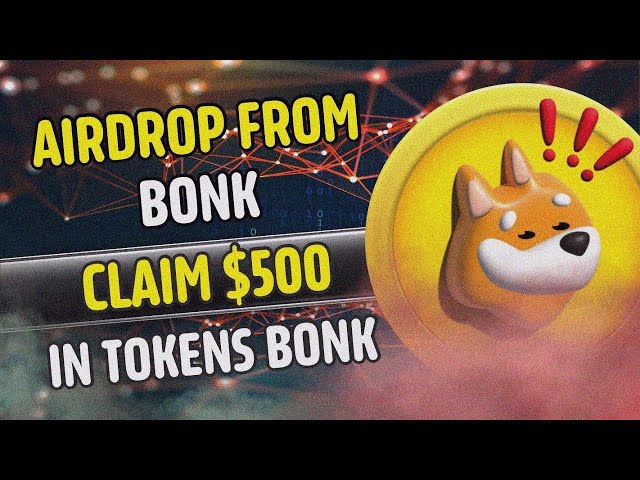 金融精準度：Bonk Crypto Airdrop 2024 - 立即獲得 2000 美元。 🚀🌔