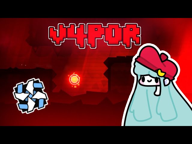 V4P0R par OrotS 100% (Easy Demon ┆ Pas de pièce)