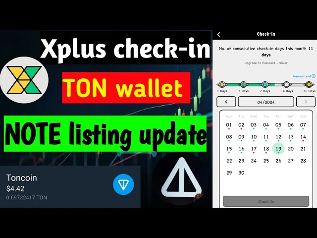 Xplus TON チェックイン方法 |xplus マイニング更新 | noteコイン上場日延期|noteマイニング更新