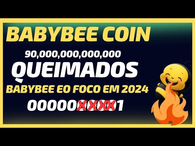 90 万亿个 BABYBEE 代币被烧毁