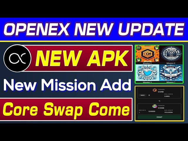 OEX App Neue Mission C hinzufügen | Core Coin Swap Come Coin | OEX App Neue APK-Version | Rizwan Blouch