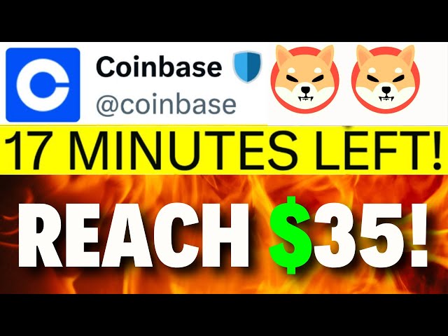 Coinbase 宣布 SHIBA 價格將達到 35 美元！ -今日價格預測更新了柴犬硬幣新聞