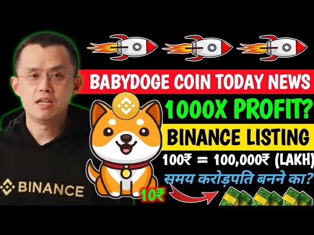 🔴Babydoge coinactualités du jour | Dernières mises à jour de Babydoge🤑 | Liste Binanace🎉 | Prédiction de prix 10x ?🔥