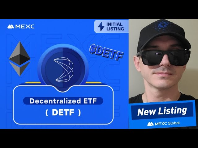 $DETF - 分散型 ETF トークン 暗号コイン DETF MEXC グローバル ETH イーサリアム ユニスワップ ブロックチェーン NEW