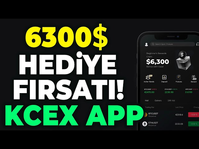 KCEX Exchange OFFRE UN PRIX DE 6 300 USDT !