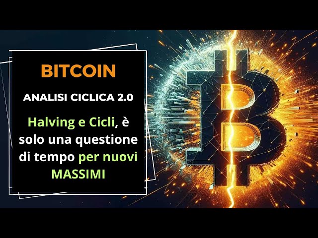 Analyse cyclique 2.0 Bitcoin : réduction de moitié et cycles, ce n'est qu'une question de temps pour les nouveaux MAXIMUMS