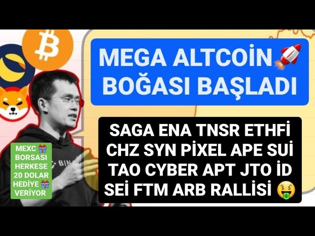 メガアルトコイン強気相場が始まりました🚨SAGA ENA TNSR ETHFİ CHZ SYN PİXEL APE Sİ TAO CYBER APT JTO ARB ラリー