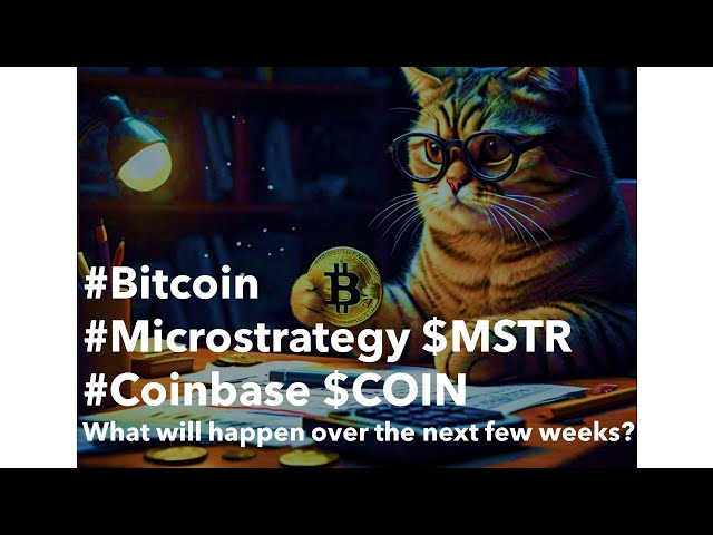 Wo werden sich #Bitcoin $MSTR #Microstrategy und $COIN #Coinbase in den nächsten Wochen im Preis befinden?