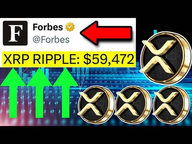 FORBES PUMPS XRP TO $59,472 !!! ARE YOU MAD ??!! - RIPPLE XRP NEWS TODAY