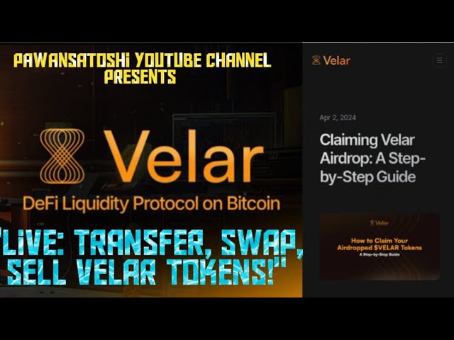 🔑💰 How to Sell Velar Token:Ultimate Guide for App-to-Exchange, STX Chain Swap & More By Pawansatoshi