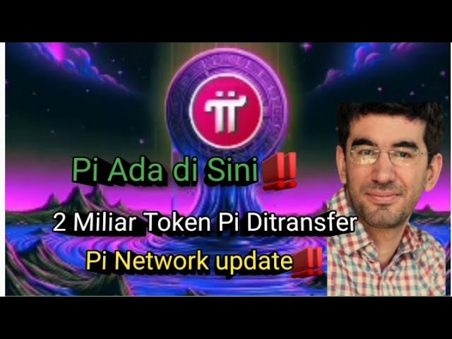 Nikolas Kokalis. Pi is here. 2 Billion Pi Tokens Transferred ‼️ Pinetworkupdate