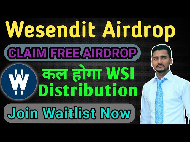 Wesendit Airdrop CLAIM🔥Crypto Airdrop | Wesendit Waitlist Airdrop🔥WSI Token Withdraw | Kostenloser Airdrop