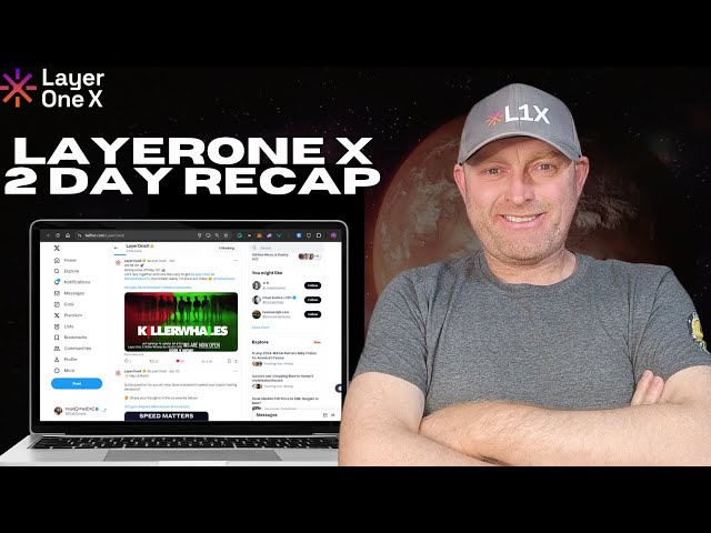 Layer One X - 2 天回顾 - KillerWhales - 速度很重要 - 比特币减半 - L1XApp