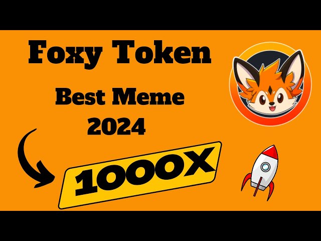 Foxy 代幣價格預測 2024 年和 2025 年 | 2024 年最值得購買的 Meme 幣 | #foxy #topcryptocoin