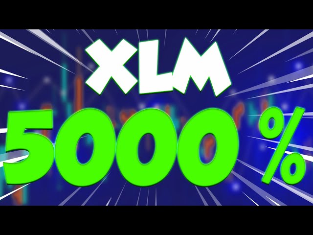 XLM 价格当天将上涨 5000% - 出色的价格预测和分析