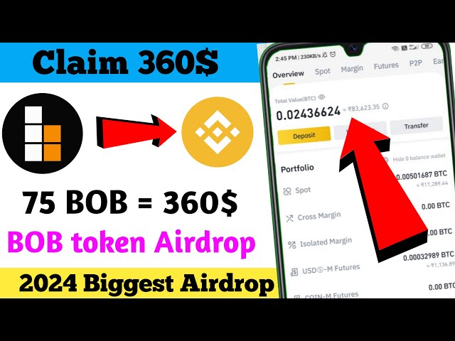 索取 360$ 无限制 | BOB代币空投|币安空投 |有限的时间