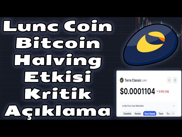 Lunc Coin Fiyat Tahmini --- 比特币减半 -- ETH ve Altcoinler 🚨🚨 #luc #luna #lunch #altcoin