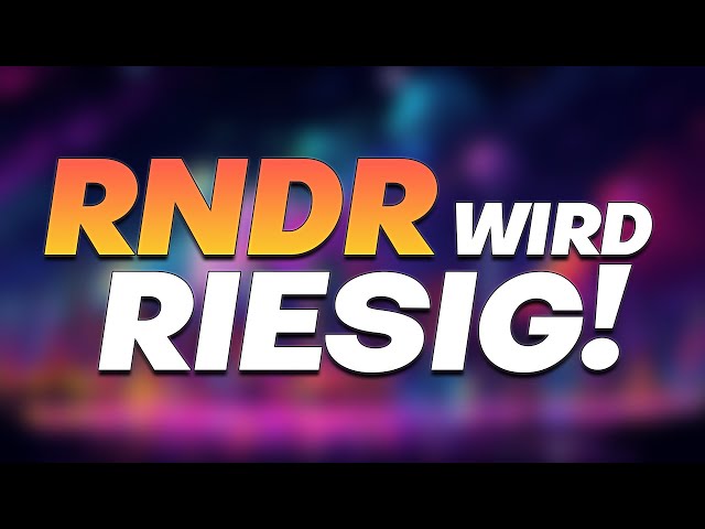 Render Token (RNDR) steigt auf 1000 $!?