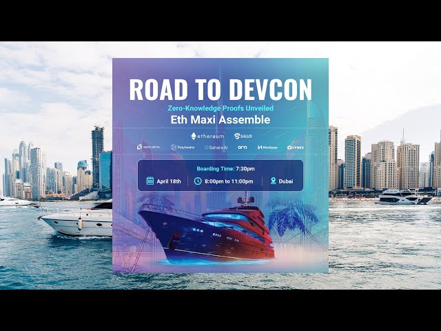 Road to DEVCON: Zero-Knowledge Proofs enthüllt, Yacht Party, Token 2029