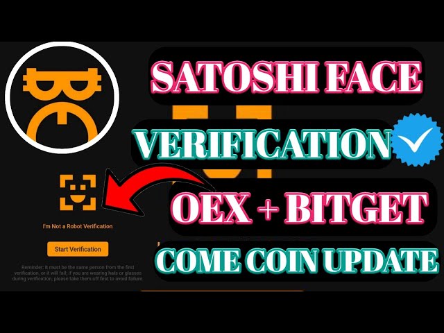 中本聪人脸验证问题। Satoshi App 新更新।Core 发布 Come Coin Meme। OepnEx 更新