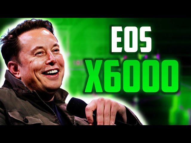 EOS A X6000 IS COMING BY THE END OF THIS DATE?? - EOS PRICE PREDICTION 2024 & 2025