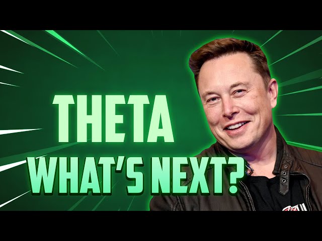 THETA, What's Next? Elon Musk's Influence on the Horizon 🚀 Exciting Developments Await!