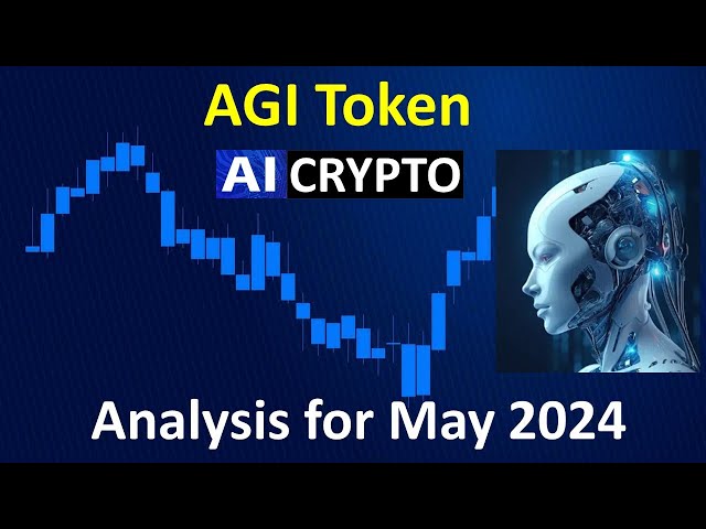 AGI-Token-Preisvorhersage April und Mai 2024 AI Crypto News & Technische Analyse Mai 2024