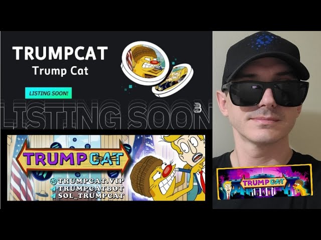 $TRUMPCAT - TRUMPCAT JETON CRYPTO PIÈCE MEXC GLOBAL SOL SOLANA BITMART RAYDIUM JUPITER TRUMP CAT MEME