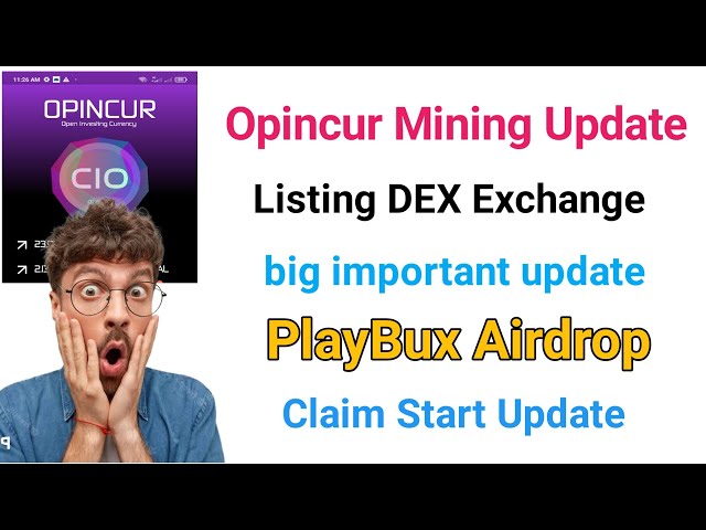 PlayBux 空投代幣提現更新 | Opincur 挖礦應用程式 $CIO 代幣列表更新