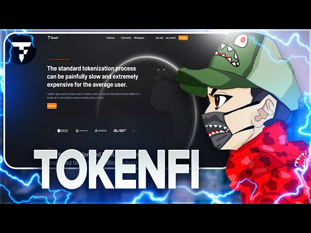 TokenFi |為用戶提供創建代幣或代幣化真實世界資產（RWA）所需的一切