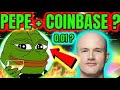 AUJOURD'HUI !🚀LA LISTE DES JETONS PEPE DE COINBASE A IMMÉDIATEMENT FAIT FAIRE LE PRIX : CELA NE S'EST PAS TERMINÉ ICI !🔥BREAKING NEWS !🚀