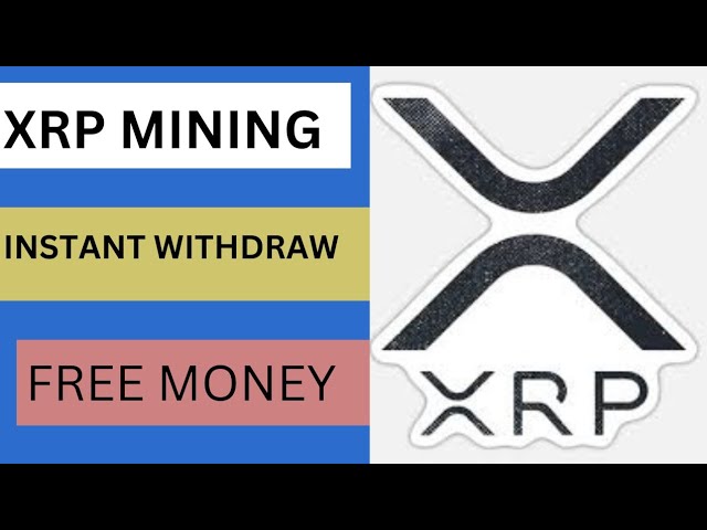 XRP 채굴: XRP 코인 채굴, 즉시 인출 가능: 2024년 새로운 채굴