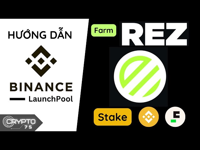 Binance LaunchPool 2024에서 REZ(Renzo 프로토콜) 토큰을 농사하는 방법 | BNB, FDUSD를 스테이킹하여 보상을 받으세요