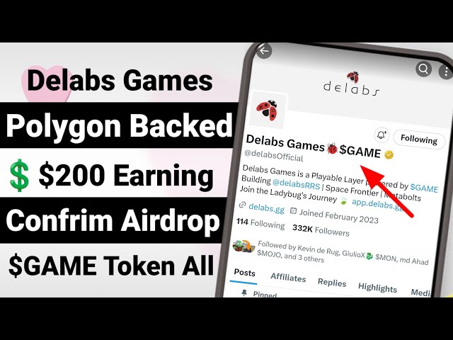 $200+ 利润预订空投|| Delabs游戏空投活动|| $GAME代币