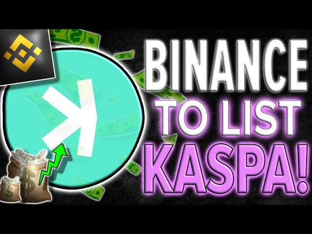 $KAS KASPA – KASPA LISTING ON BINANCE INCOMMING! [EXPLOSIVE UPDATE!]