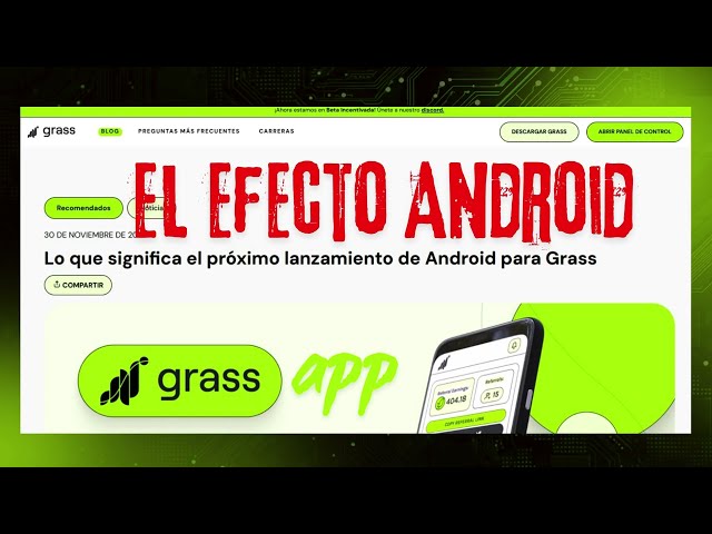 Android 對 Grass 代幣的影響，2024 年？