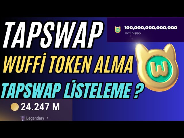 TAP SWAP Listing on Solana: WUFFİ Token Airdrop and Details! When is TAPSWAP Listing?